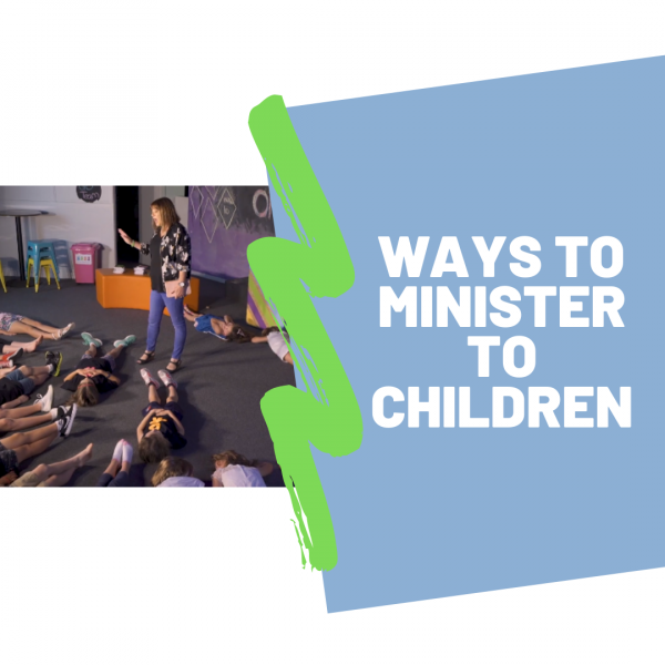 Ways to Minister to Children - Soaking Series